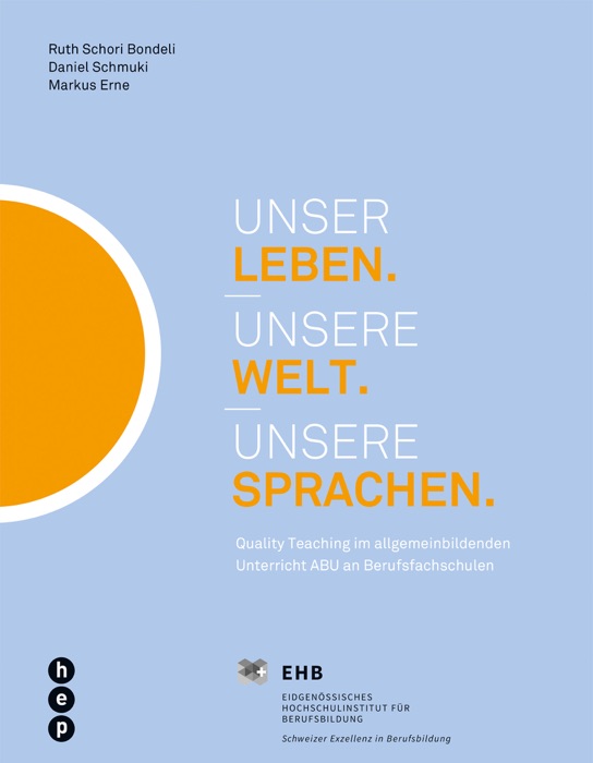 Unser Leben. Unsere Welt. Unsere Sprachen.