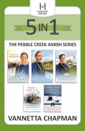 The Pebble Creek Amish Series - Vannetta Chapman by  Vannetta Chapman PDF Download