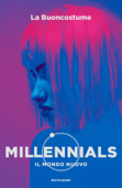 Millennials - La Buoncostume