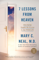 Mary C. Neal, M.D. - 7 Lessons from Heaven artwork