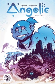 Angelic #1 - Simon Spurrier & Caspar Wijngaard by  Simon Spurrier & Caspar Wijngaard PDF Download