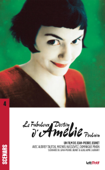 Le Fabuleux destin d'Amélie Poulain - Jean-Pierre Jeunet & Guillaume Laurant