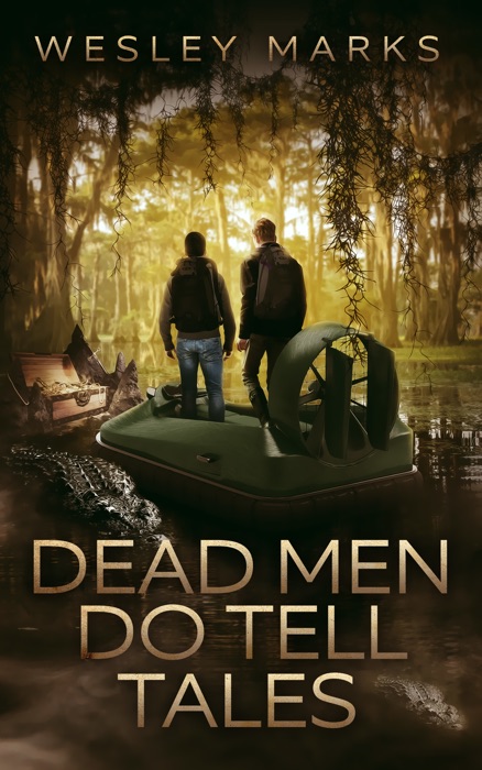 Dead Men Do Tell Tales