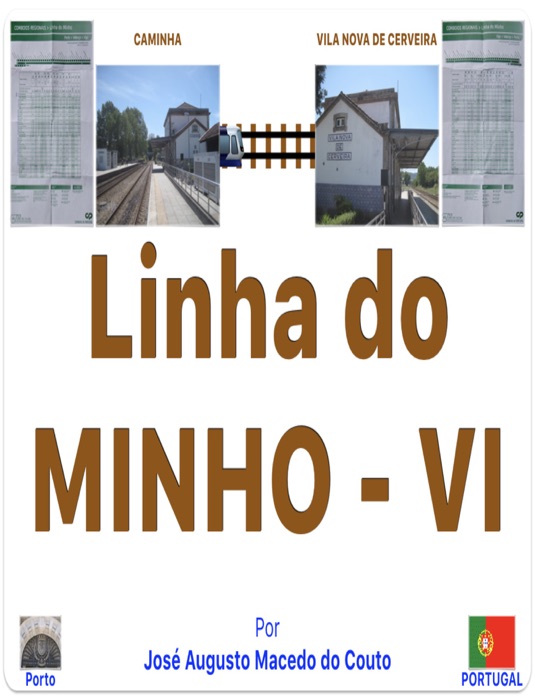 Linha do MINHO VI. CAMINHA - VILA NOVA DE CERVEIRA