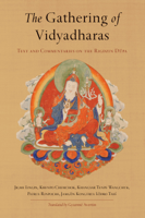 Jigme Lingpa, Patrul Rinpoche, Khenpo Chemchok & Gyurme Avertin - The Gathering of Vidyadharas artwork