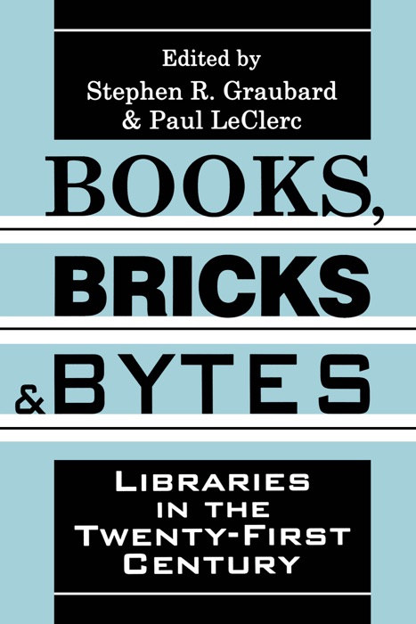 Books, Bricks and Bytes