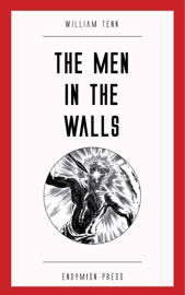 The Men in the Walls - William Tenn by  William Tenn PDF Download