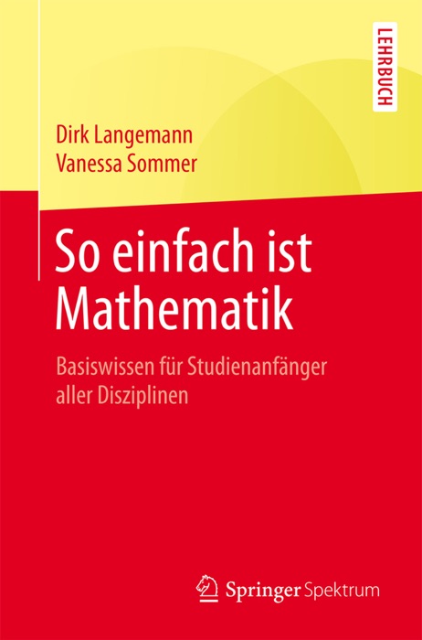 So einfach ist Mathematik