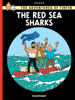 The Red Sea Sharks - Hergé