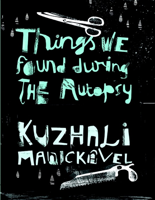 Things We Found During the Autopsy