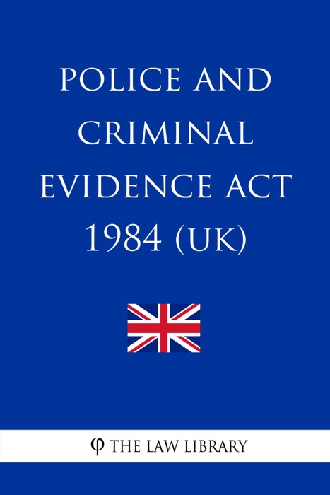Police and Criminal Evidence Act 1984 (UK)