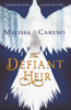 The Defiant Heir - Melissa Caruso