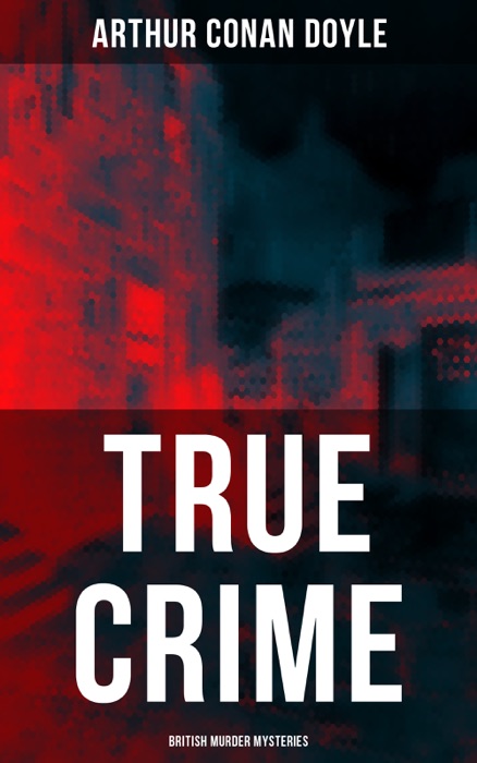 TRUE CRIME: British Murder Mysteries