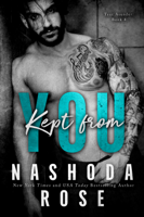 Nashoda Rose - Kept from You (Tear Asunder, Book 4) artwork