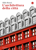 L'architettura della città - Aldo Rossi