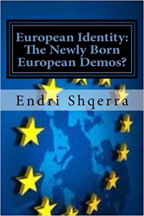 European Identity: The Newly Born European Demos?