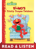 Elmo's Tricky Tongue Twisters (Sesame Street): Read & Listen Edition - Sarah Albee & Maggie Swanson
