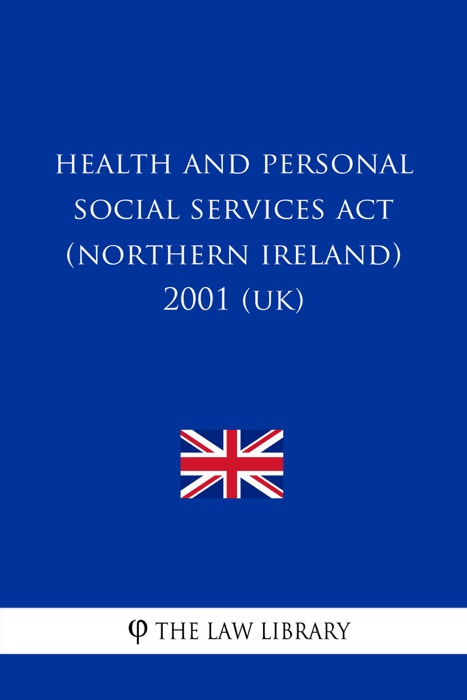 Health and Personal Social Services Act (Northern Ireland) 2001 (UK)