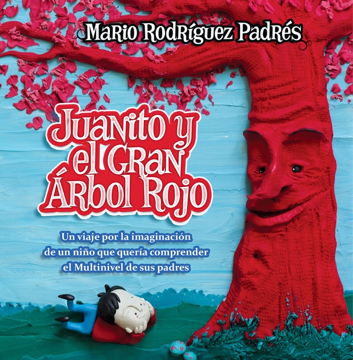 Juanito y El Gran Árbol Rojo