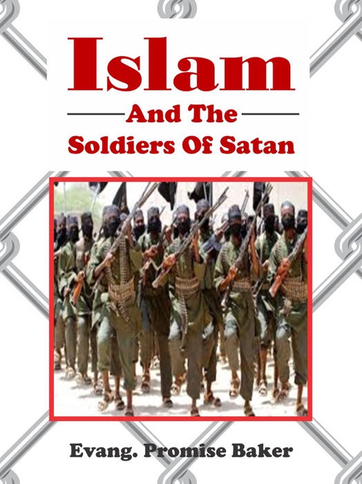 Islam and the Soldiers of Satan