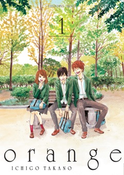 Orange - tome 1 - Ichigo Takano