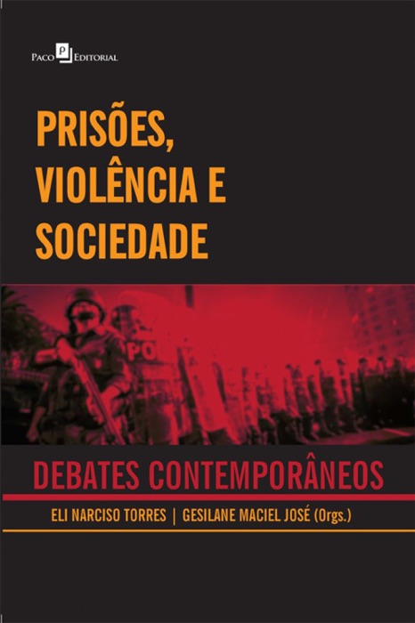 Prisões, Violência e Sociedade