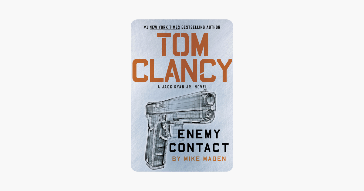 Tom Clancy Enemy Contact - Mike Maden Tom Clancy Enemy Contact - Mike Maden