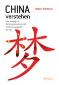 China verstehen - Robert Fitzthum