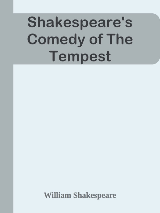 Shakespeare's Comedy of The Tempest