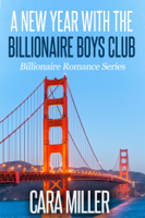 Cara Miller - A New Year with the Billionaire Boys Club artwork