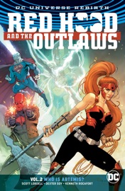 Red Hood and the Outlaws Vol. 2: Who is Artemis - Scott Lobdell, Mirko Colak, Kenneth Rocafort & Dexter Soy by  Scott Lobdell, Mirko Colak, Kenneth Rocafort & Dexter Soy PDF Download