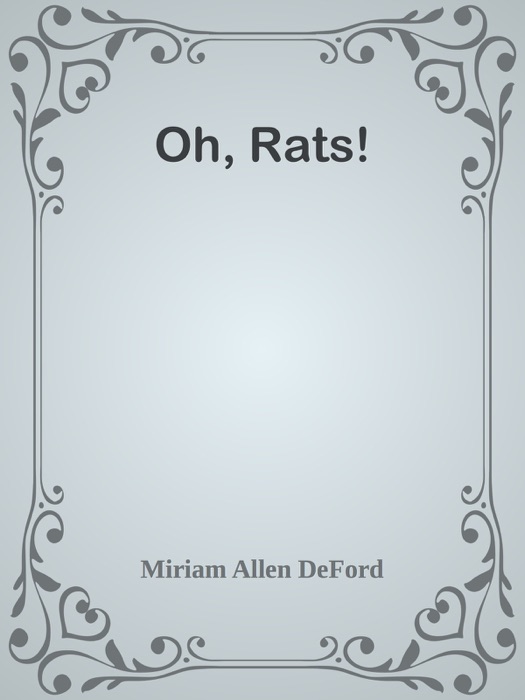 Oh, Rats!