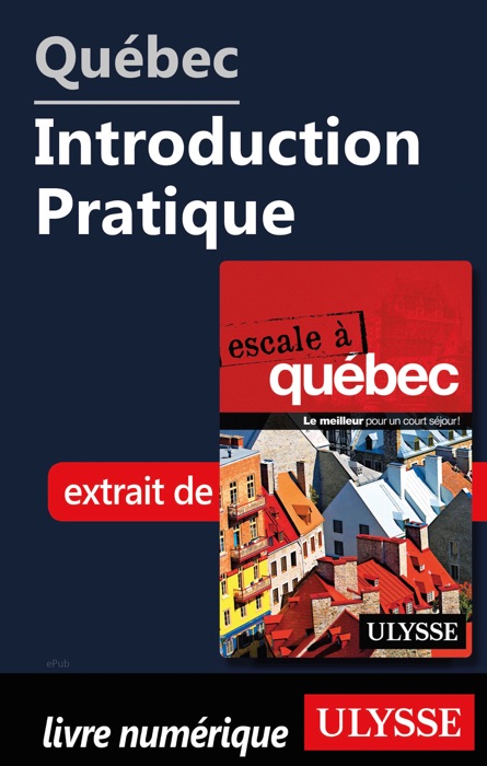 Québec - Introduction Pratique