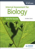 Internal Assessment for Biology for the IB Diploma - Andrew Davis