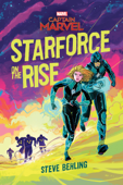Captain Marvel: Starforce on the Rise - Steve Behling