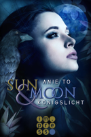 Anie To - Sun & Moon. Königslicht artwork
