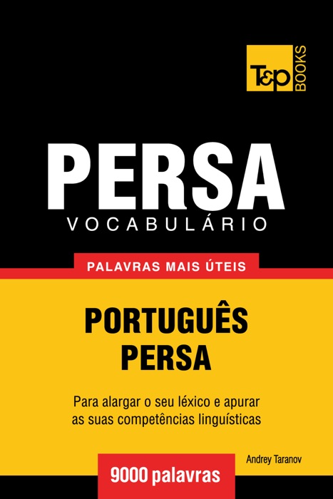 Vocabulário Português-Persa: 9000 palavras mais úteis