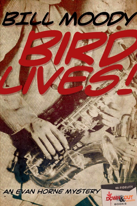 Bird Lives! An Evan Horne Mystery