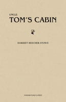 Harriet Beecher Stowe - Uncle Tom's Cabin artwork