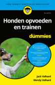 Honden opvoeden en trainen voor dummies - Jack Volhard & Wendy Volhard