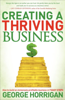 George Horrigan - Creating a Thriving Business artwork