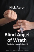 Blind Angel of Wrath (The Daisy Hayes Trilogy Book 2)