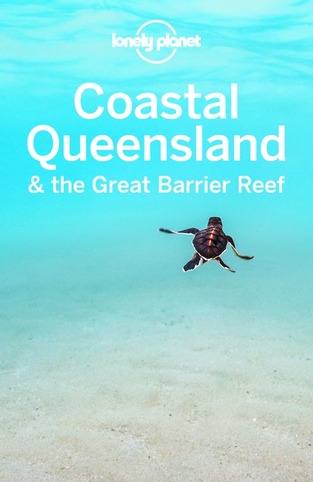 Coastal Queensland & the Great Barrier Reef