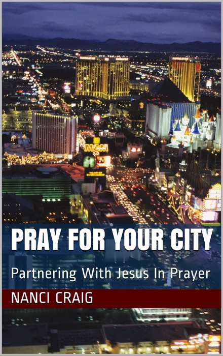 PRAY FOR YOUR CITY