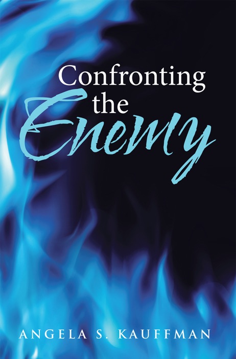 Confronting the Enemy