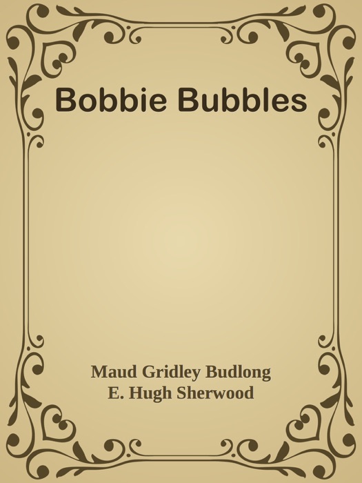 Bobbie Bubbles