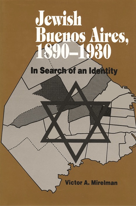 Jewish Buenos Aires, 1890-1939