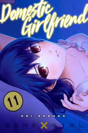 Read & Download Domestic Girlfriend Volume 11 Book by Kei Sasuga Online
