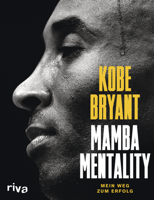 Kobe Bryant, Andrew D. Bernstein, Phil Jackson & Pau Gasol - Mamba Mentality artwork