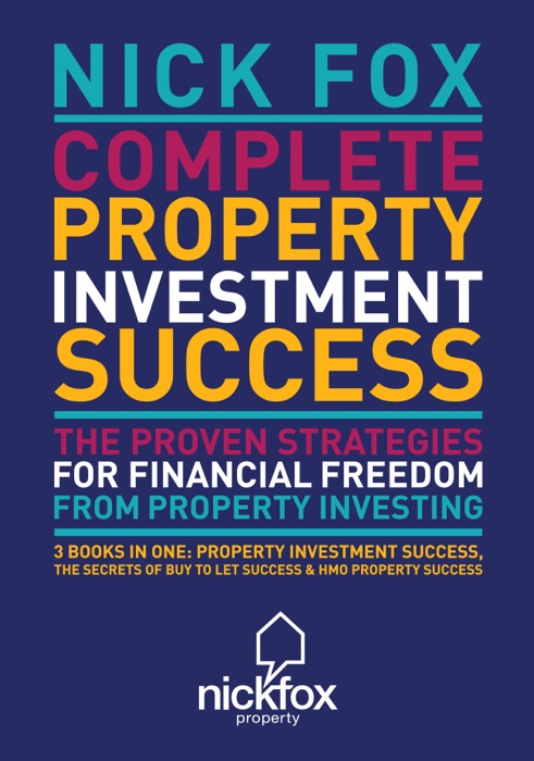 Complete Property Investment Success